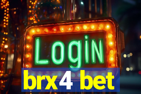 brx4 bet